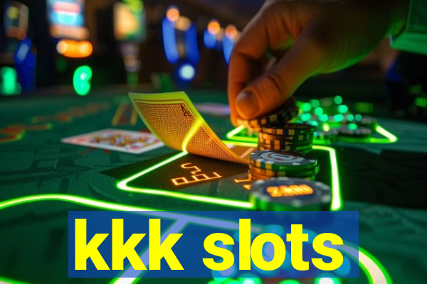 kkk slots